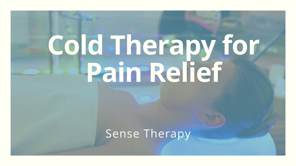 cold therapy for pain relief