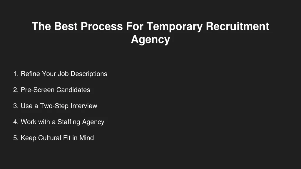the best process for temporary recruitment agency