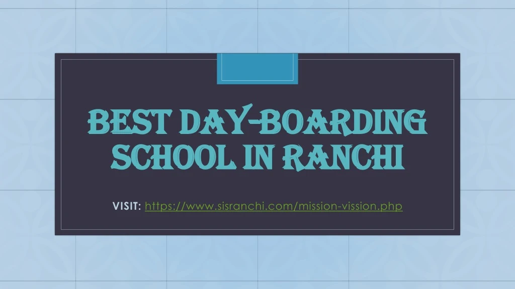 best day boarding school in ranchi