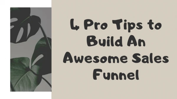 4 pro tips to build an awesome Sales Funnel