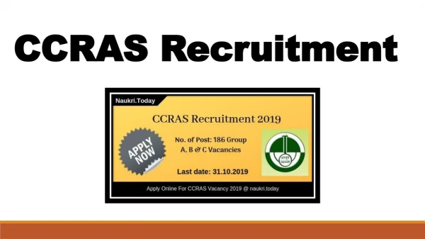 CCRAS Recruitment 2019 |Apply online For 186 Group A, B & C Vacancies