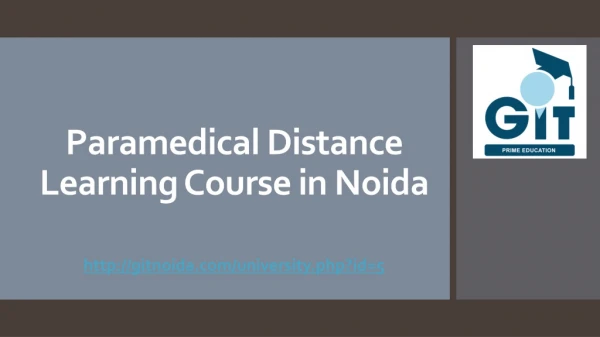 Paramedical Distance Learning Course in Noida