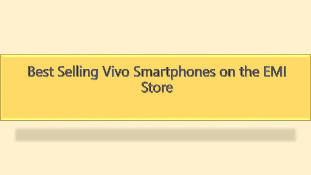 best selling vivo smartphones on the emi store