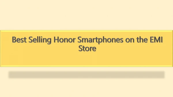 Best Selling Honor Smartphones on the EMI Store