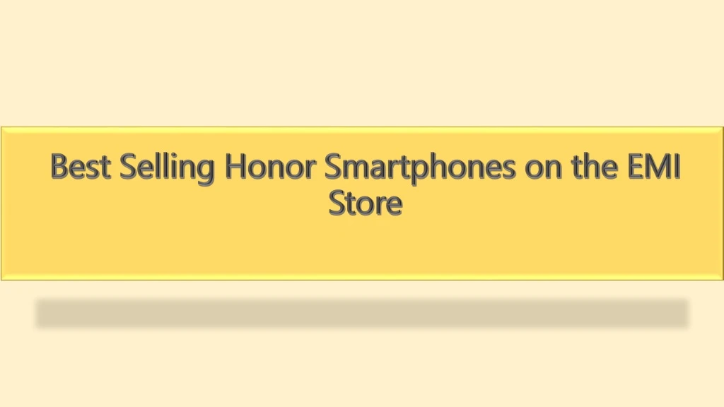 best selling honor smartphones on the emi store