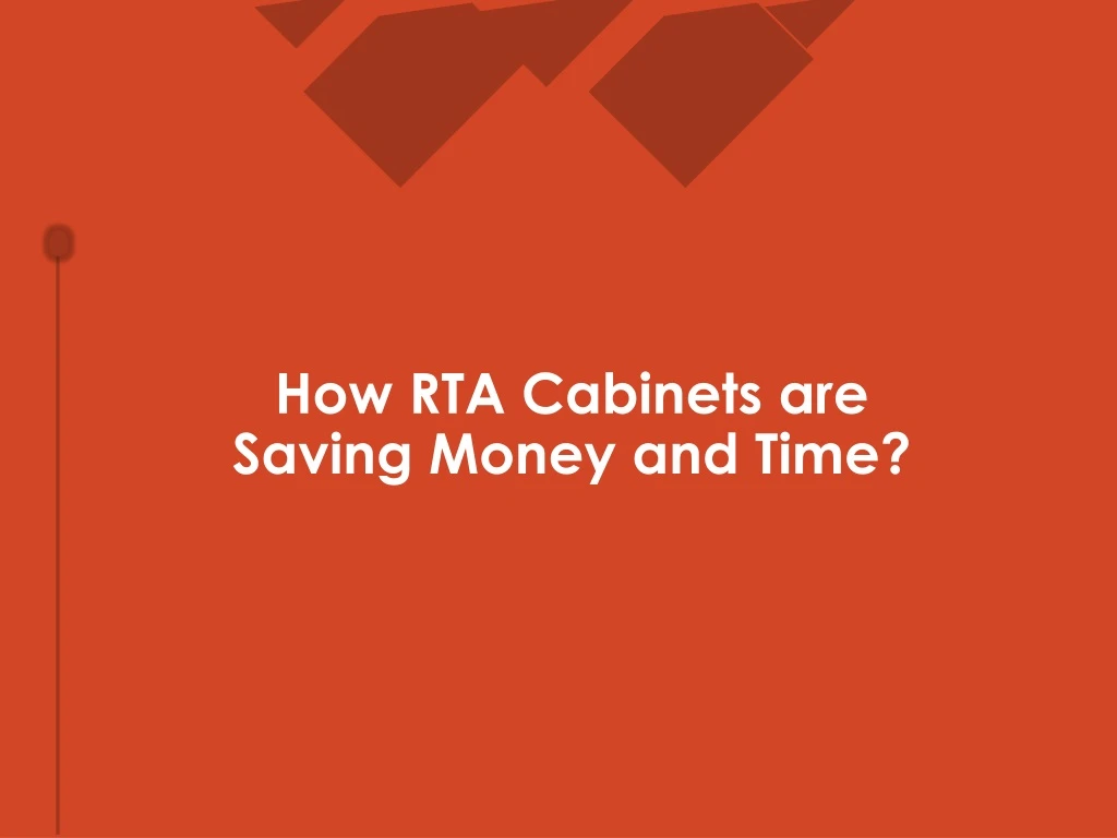 how rta cabinets are saving money and time