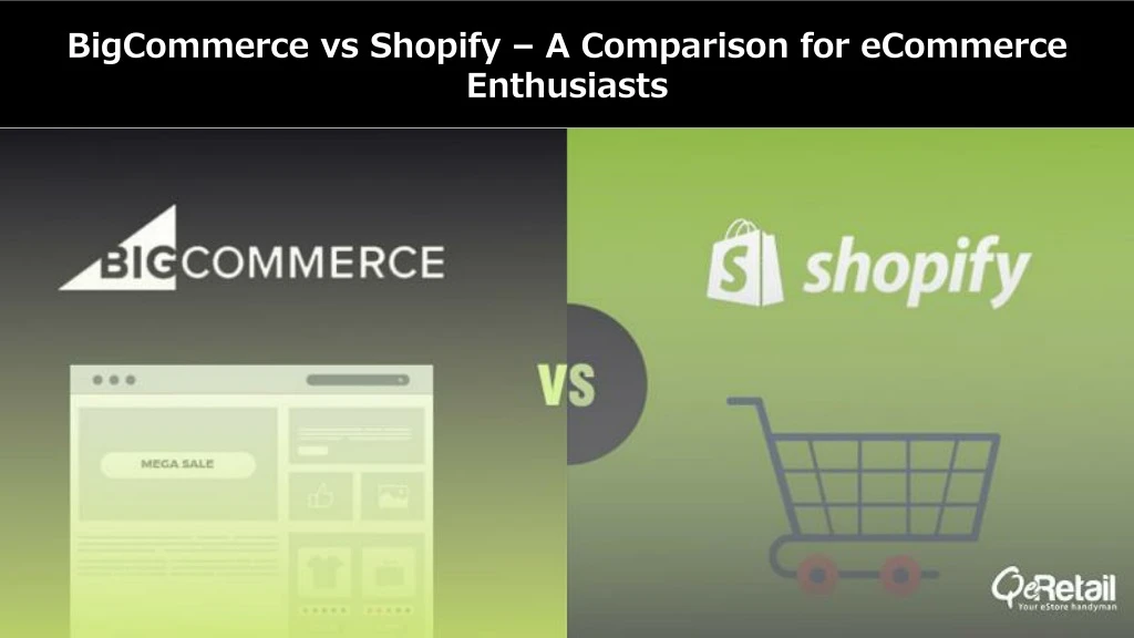 bigcommerce vs shopify a comparison for ecommerce