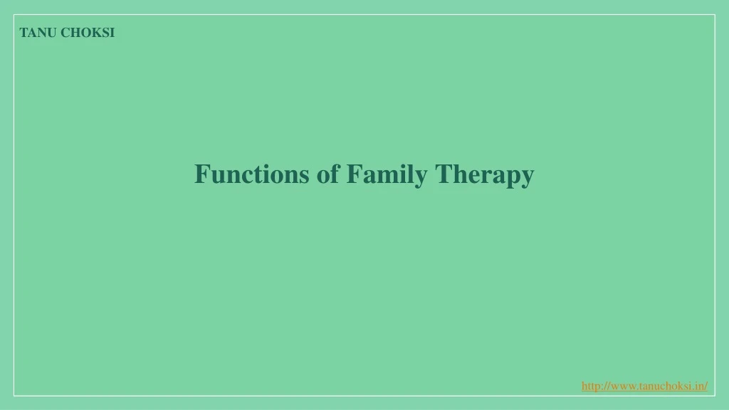 functions of family therapy
