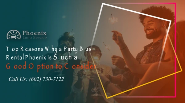 Top Reasons Why a Party Bus Rental Phoenix is Such a Good Option to Consider