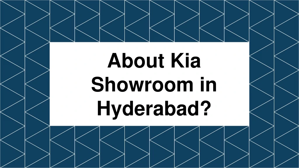 about kia showroom in hyderabad