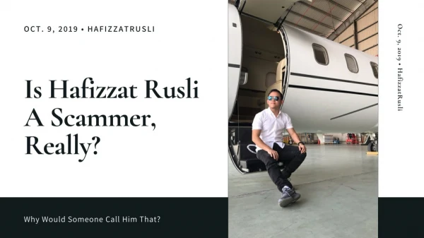 Is hafizzat rusli a scammer, really?