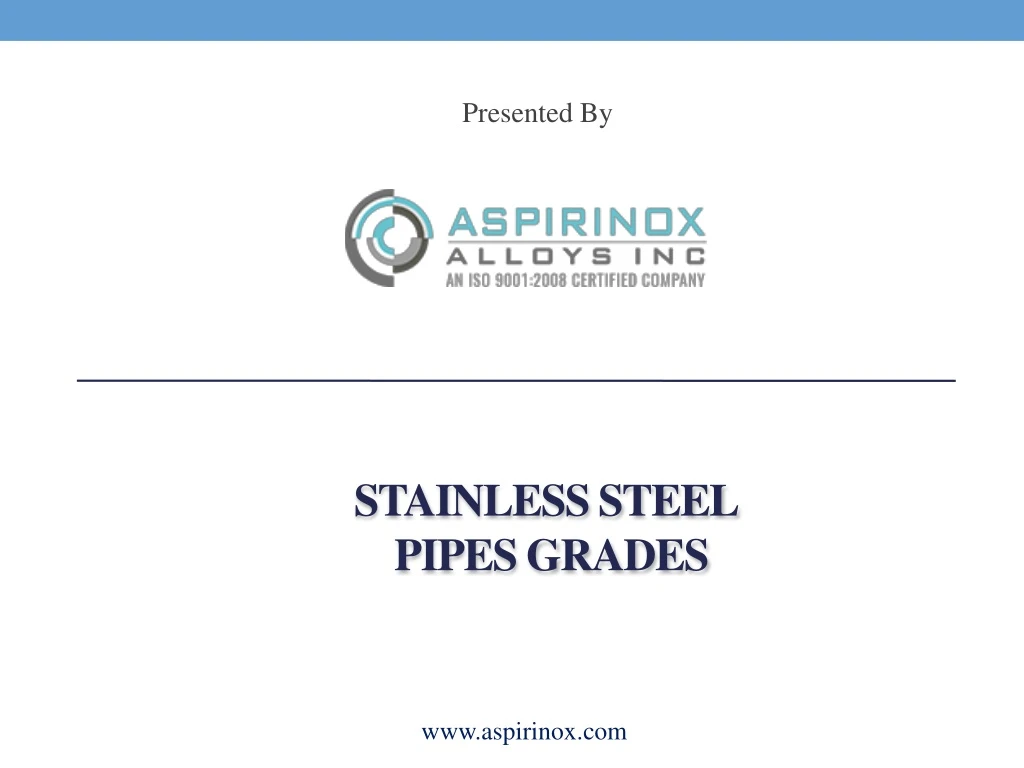 stainless steel pipes grades