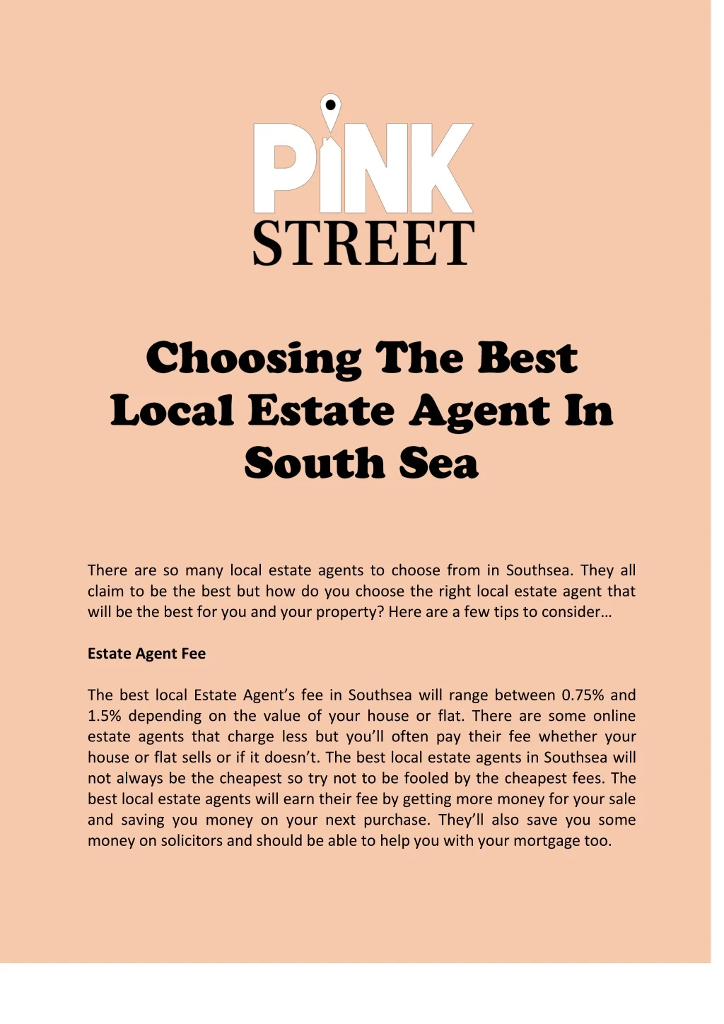 there are so many local estate agents to choose