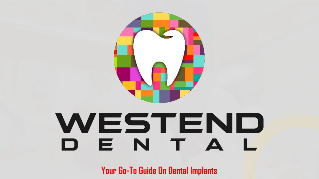 your go to guide on dental implants