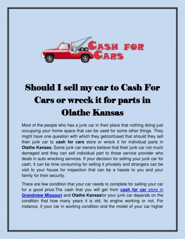 Should I sell my car to Cash For Cars or wreck it for parts in Olathe Kansas