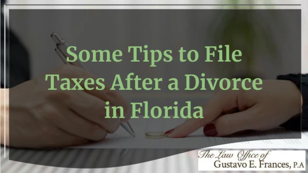 Some Tips to File Taxes After a Divorce in Florida