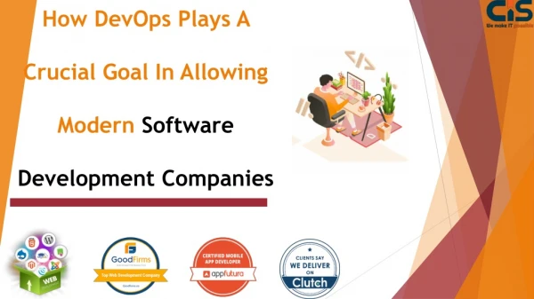 How DevOps plays a crucial goal in allowing modern software development companies