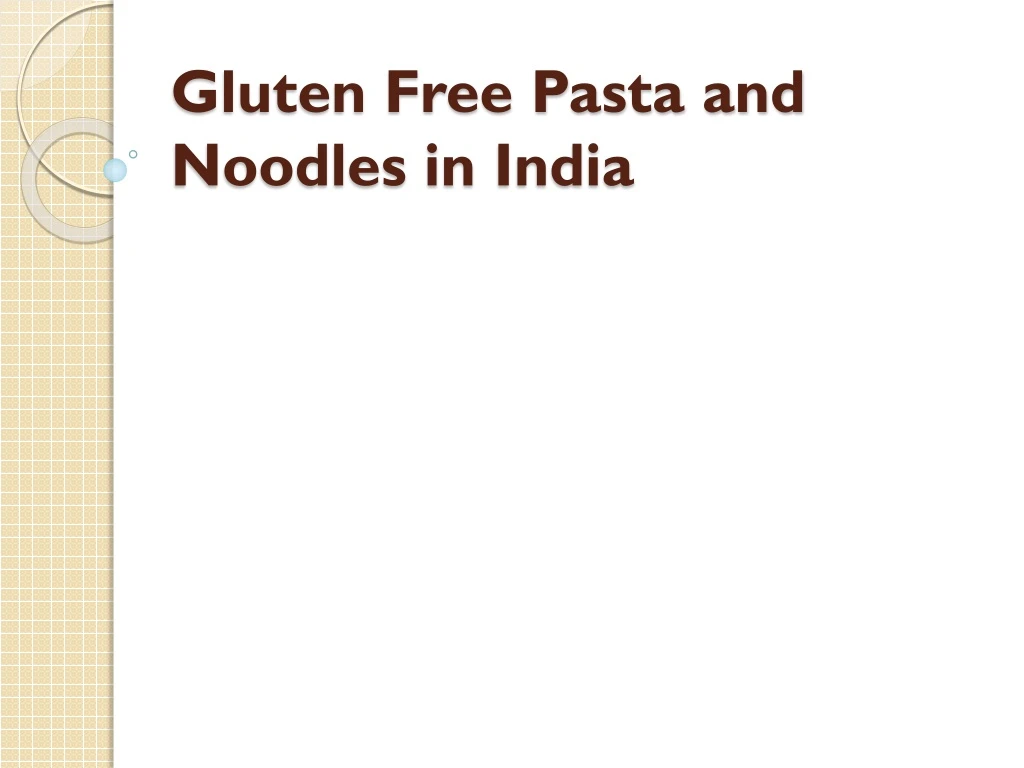 gluten free pasta and noodles in india