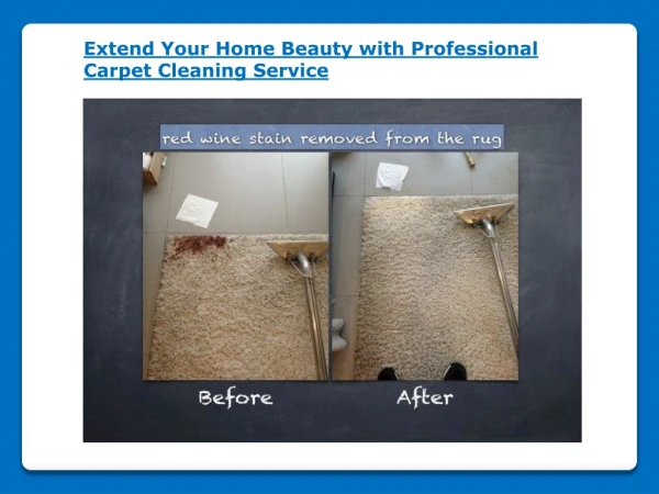 Extend Your Home Beauty with Professional Carpet Cleaning Service