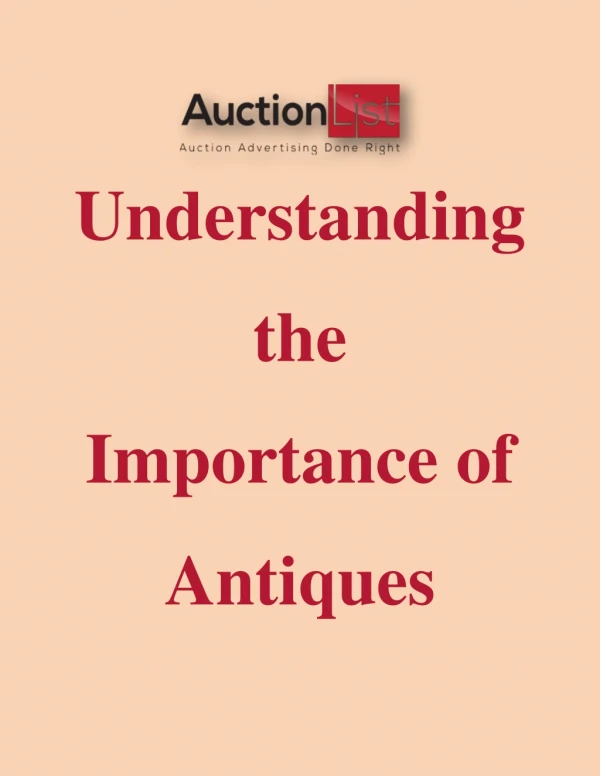 Understanding the Importance of Antiques