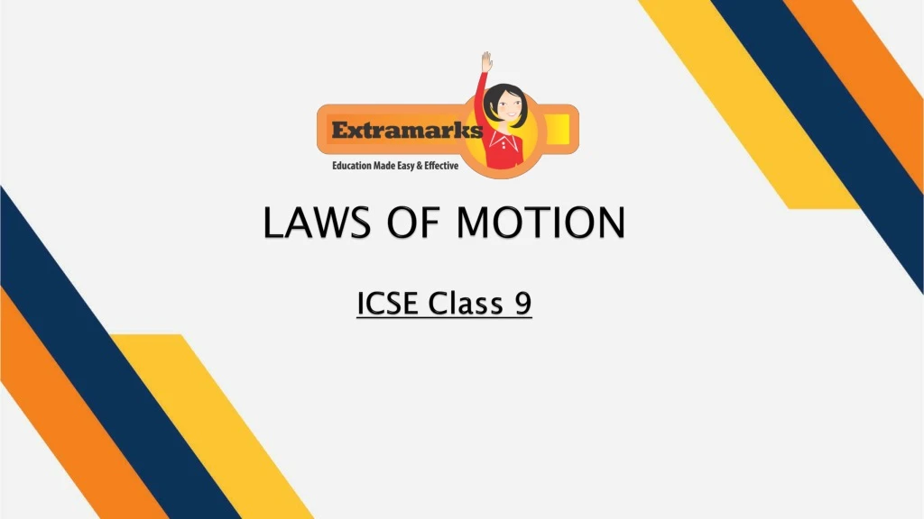 laws of motion icse class 9