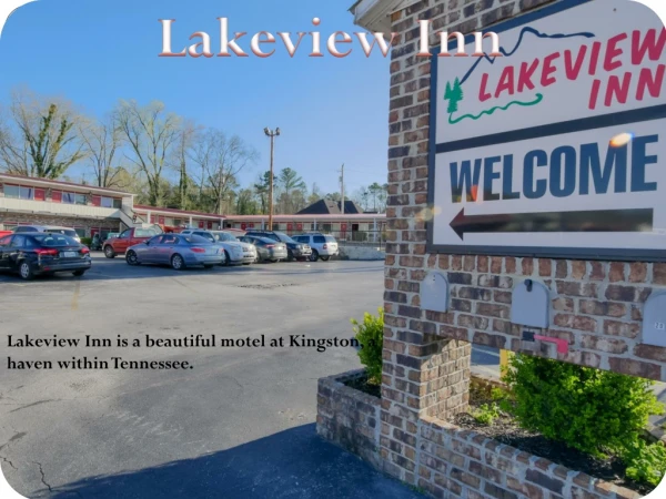 Lakeview Inn – Suitable Rooms For Business and Private Tour Travelers