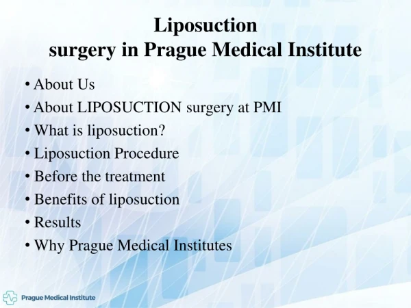 Liposuction surgery in Prague Medical Institute: