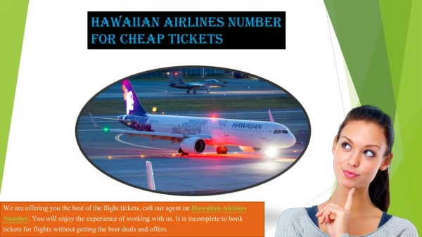 Call Hawaiian airlines number for the cheap flights' tickets