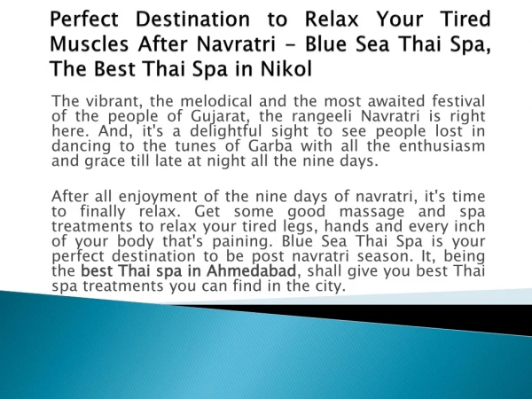 Perfect Destination to Relax Your Tired Muscles After Navratri