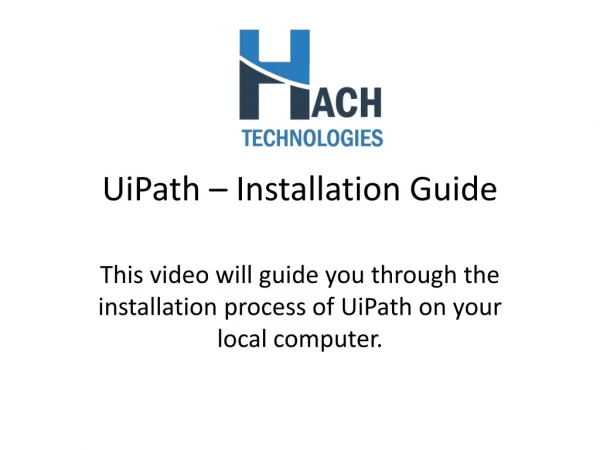 Uipath Installation Guide by Hach Technologies