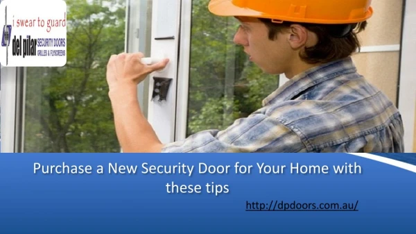 Purchase a New Security Door for Your Home with these tips