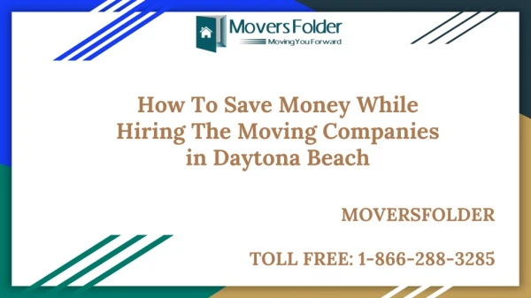 How To Save While Hiring The Moving Companies in Daytona Beach