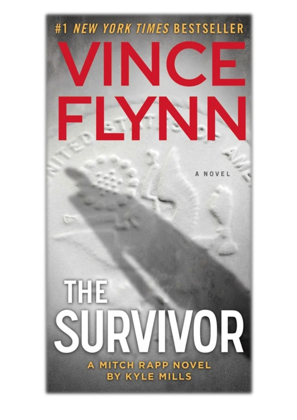 [PDF] Free Download The Survivor By Vince Flynn & Kyle Mills