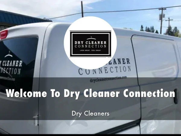 Detail Presentation On Dry Cleaner Connection