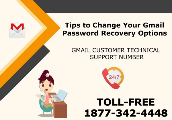 Tips to Change Your Gmail Password Recovery Options | Gmail Customer Technical Support Number 1877-342-4448