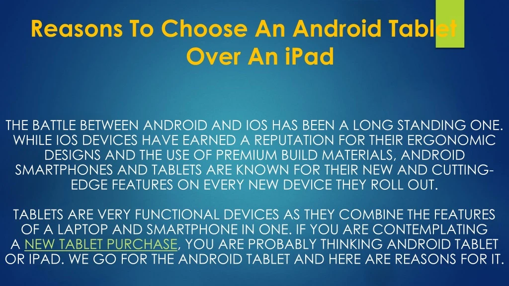 reasons to choose an android tablet over an ipad