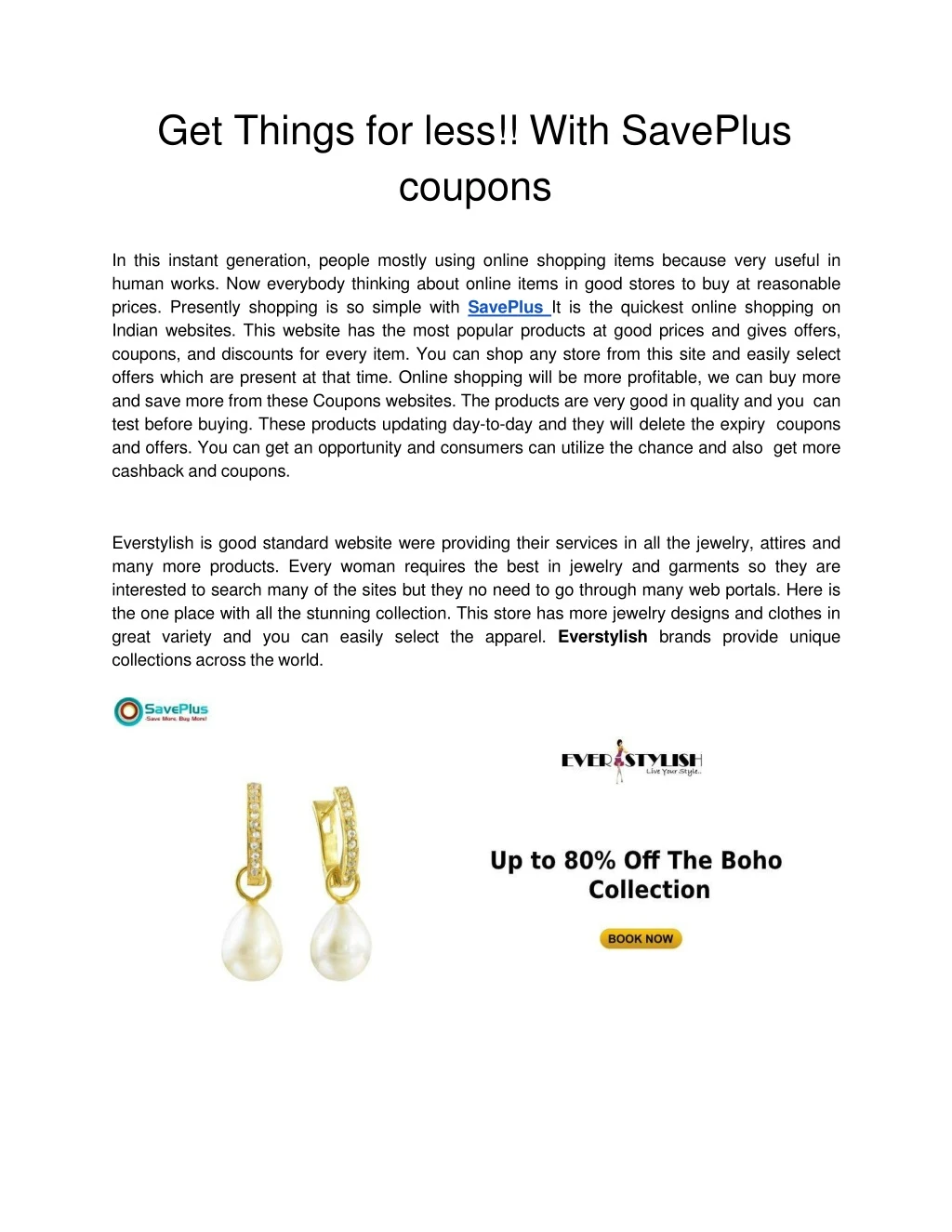 get things for less with saveplus coupons