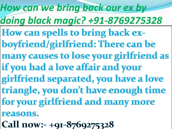 How can we bring back our ex by doing black magic? 91-8769275328