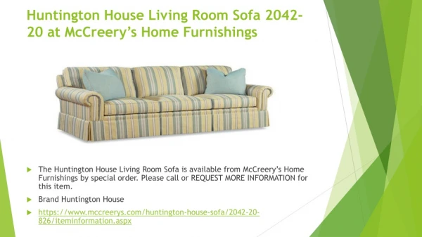 Huntington House Living Room Sofa 2042-20 at McCreerys Home Furnishings