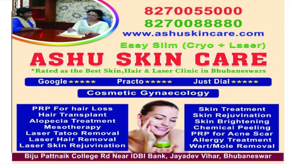 Ashu skin care best Hair Transplant clinic in bhubaneswar odisha india