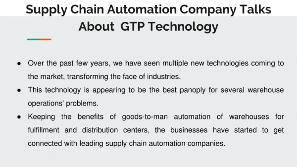 Supply Chain Automation Company Talks About The Pros Of GTP Technology