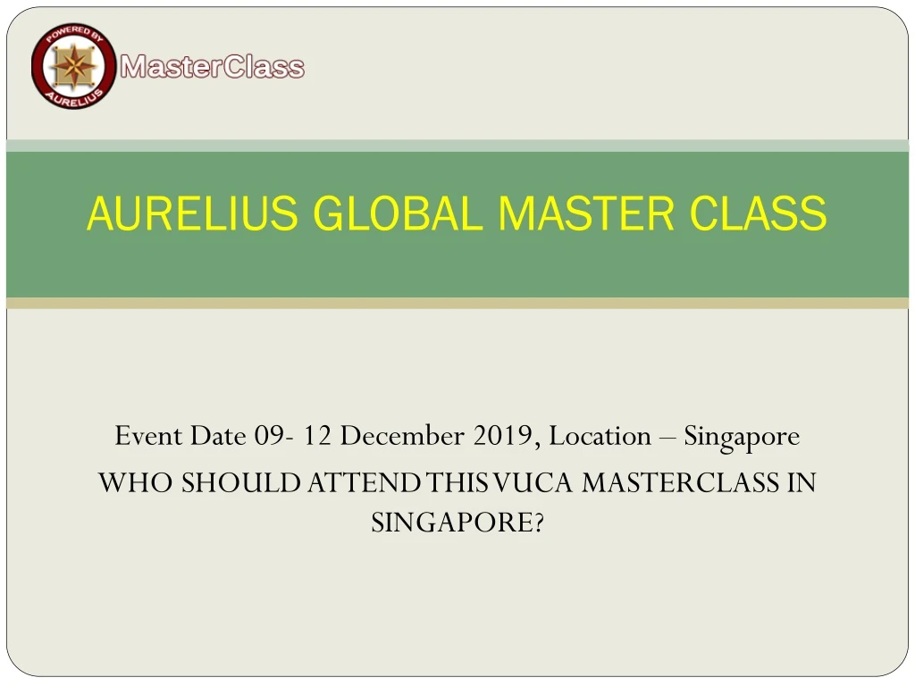 aurelius global master class