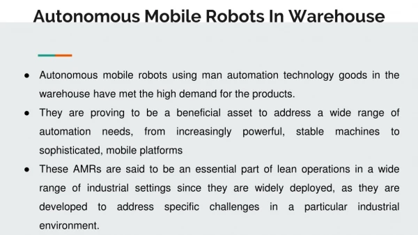 Benefits Associated With Autonomous Mobile Robots In Warehouse