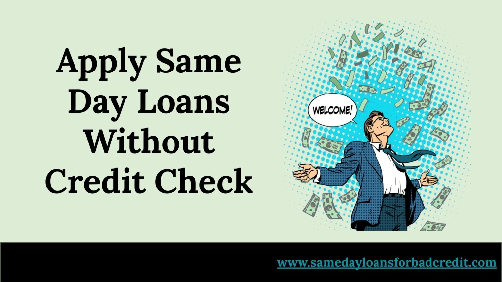 apply same day loans without credit check
