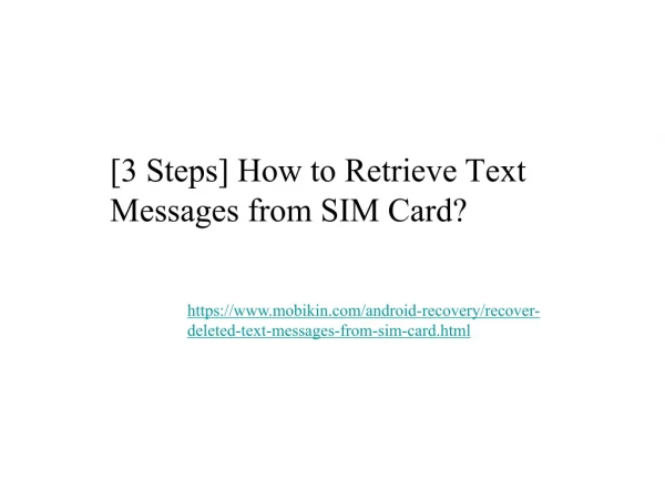 [3 Steps] How to Retrieve Text Messages from SIM Card?