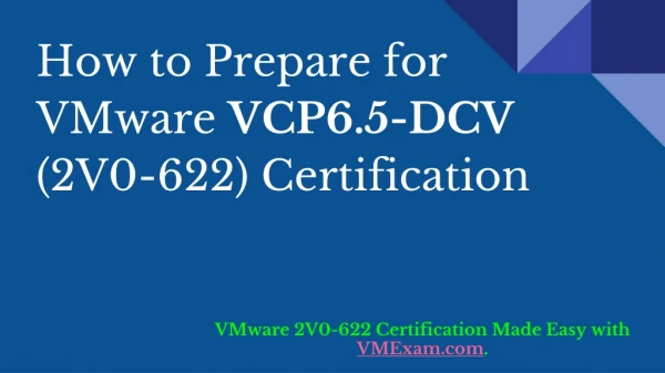 VMware VCP6.5-DCV (2V0-622) Certification | Preparation Tips