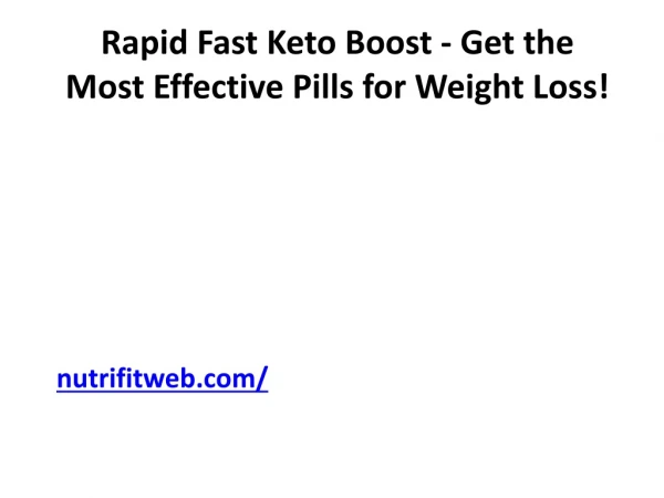 Rapid Fast Keto Boost - Natural & Fast Weight Loss Diet Plan With A New Secret Method!