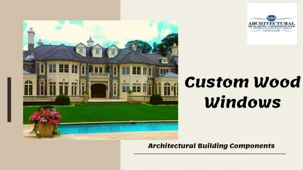 Custom Wood Windows NJ