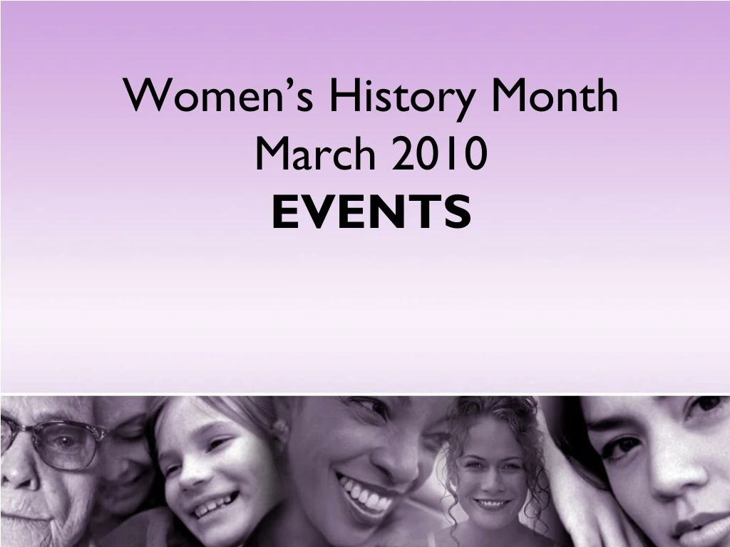 women s history month march 2010 events