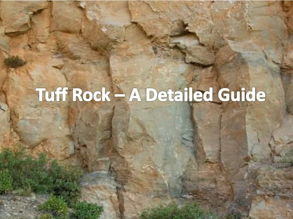 Tuff Rock – A Detailed Guide